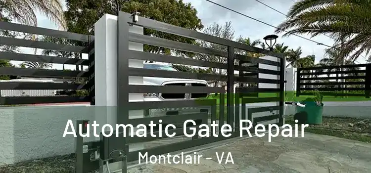 Automatic Gate Repair Montclair - VA