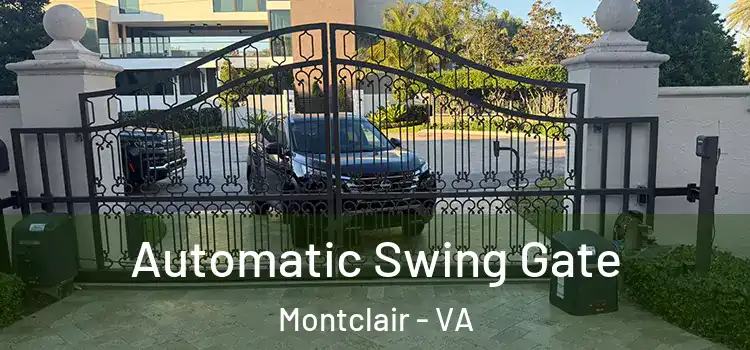 Automatic Swing Gate Montclair - VA