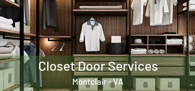  Closet Door Services Montclair - VA
