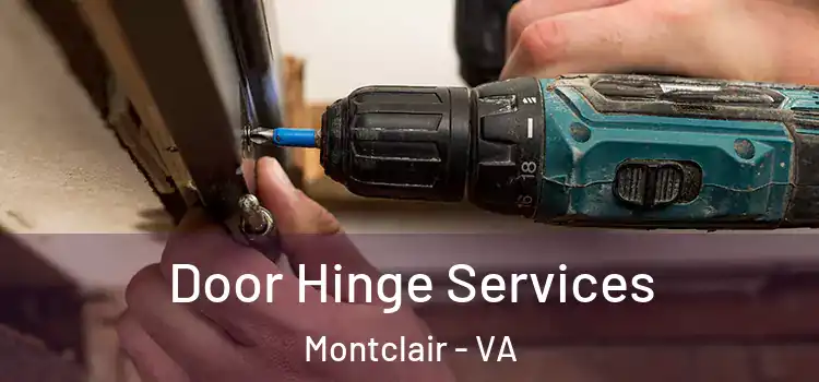  Door Hinge Services Montclair - VA