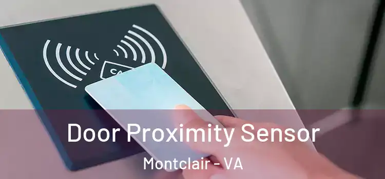Door Proximity Sensor Montclair - VA
