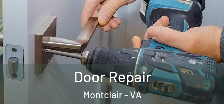  Door Repair Montclair - VA