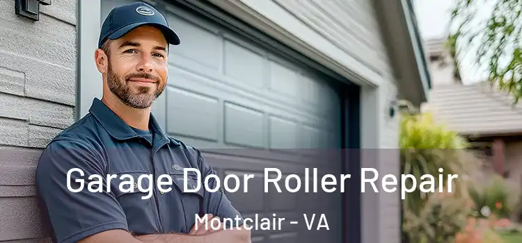  Garage Door Roller Repair Montclair - VA