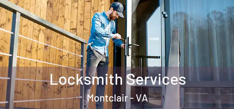 Locksmith Services Montclair - VA