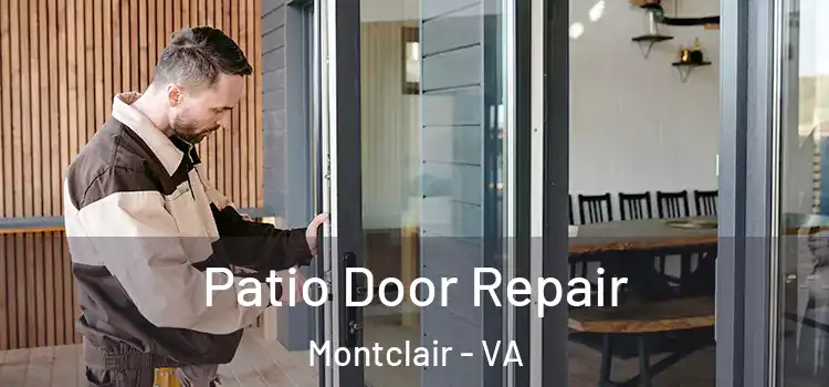 Patio Door Repair Montclair - VA