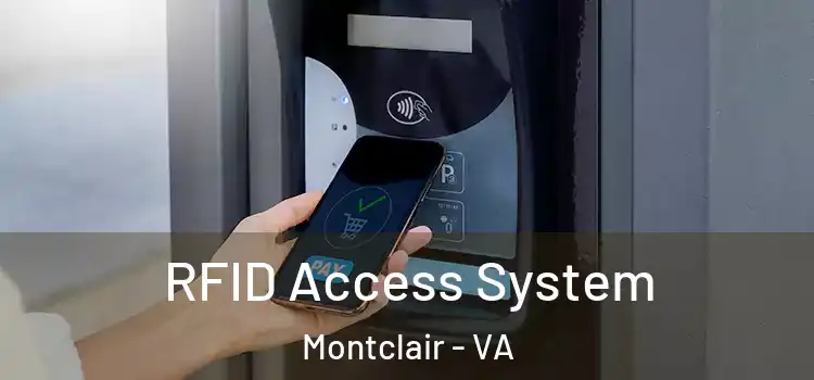  RFID Access System Montclair - VA
