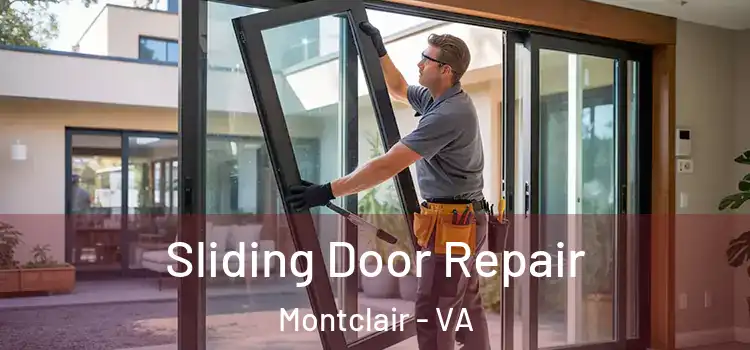 Sliding Door Repair Montclair - VA
