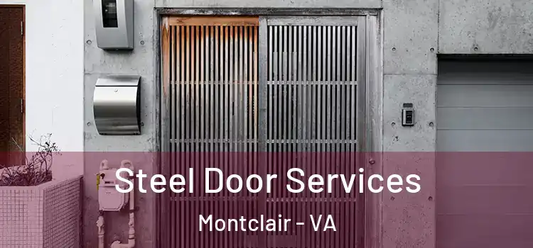  Steel Door Services Montclair - VA